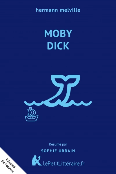 Résumé du livre :  Moby Dick